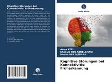 Bookcover of Kognitive Störungen bei Konnektivitis: Früherkennung
