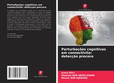 Buchcover von Perturbações cognitivas em connectivite: detecção precoce