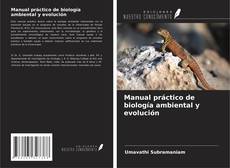 Bookcover of Manual práctico de biología ambiental y evolución