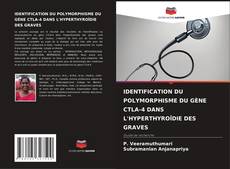 Bookcover of IDENTIFICATION DU POLYMORPHISME DU GÈNE CTLA-4 DANS L'HYPERTHYROÏDIE DES GRAVES