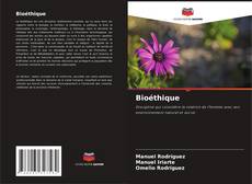 Bookcover of Bioéthique