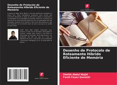 Buchcover von Desenho de Protocolo de Roteamento Híbrido Eficiente de Memória