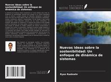 Buchcover von Nuevas ideas sobre la sostenibilidad: Un enfoque de dinámica de sistemas