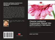 Обложка Cleonia Lusitanica (Lamiaceae) Manuel des pollinisateurs ibériques