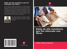 Copertina di Betão de alta resistência que flui reforçado com fibras