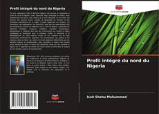 Portada del libro de Profil intégré du nord du Nigeria