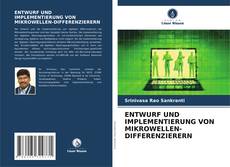 Buchcover von ENTWURF UND IMPLEMENTIERUNG VON MIKROWELLEN-DIFFERENZIERERN