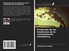 Bookcover of Predicción de las tendencias de la contaminación atmosférica