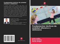 Fundamentos tácticos de andebol ofensivo e defensivo的封面
