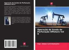 Buchcover von Operação de Sonda de Perfuração Offshore Vol II