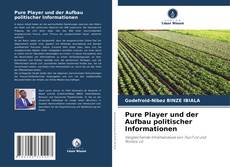 Bookcover of Pure Player und der Aufbau politischer Informationen