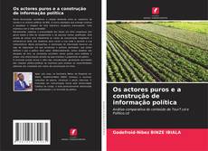 Buchcover von Os actores puros e a construção de informação política