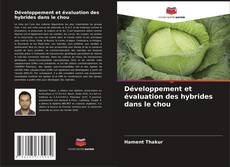 Portada del libro de Développement et évaluation des hybrides dans le chou