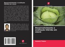 Couverture de Desenvolvimento e avaliação híbrida em couve