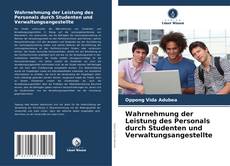 Bookcover of Wahrnehmung der Leistung des Personals durch Studenten und Verwaltungsangestellte