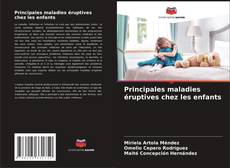 Buchcover von Principales maladies éruptives chez les enfants