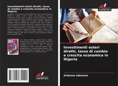 Capa do livro de Investimenti esteri diretti, tasso di cambio e crescita economica in Nigeria 