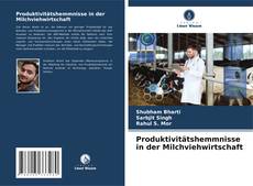 Copertina di Produktivitätshemmnisse in der Milchviehwirtschaft