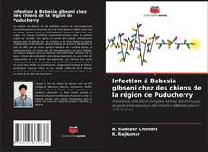 Buchcover von Infection à Babesia gibsoni chez des chiens de la région de Puducherry