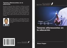 Bookcover of Tenores eflorescentes en la educación