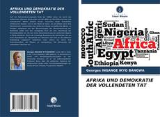 Bookcover of AFRIKA UND DEMOKRATIE DER VOLLENDETEN TAT