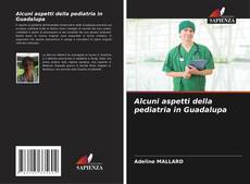Capa do livro de Alcuni aspetti della pediatria in Guadalupa 