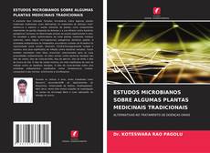 Copertina di ESTUDOS MICROBIANOS SOBRE ALGUMAS PLANTAS MEDICINAIS TRADICIONAIS