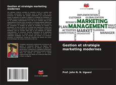 Buchcover von Gestion et stratégie marketing modernes