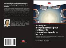 Portada del libro de Stratégies d'enseignement pour renforcer la compréhension de la lecture