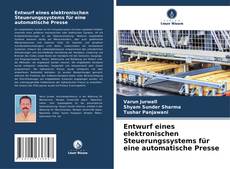 Buchcover von Entwurf eines elektronischen Steuerungssystems für eine automatische Presse