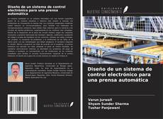 Capa do livro de Diseño de un sistema de control electrónico para una prensa automática 