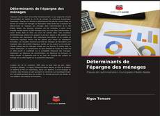 Portada del libro de Déterminants de l'épargne des ménages