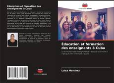 Éducation et formation des enseignants à Cuba kitap kapağı