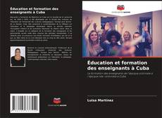 Portada del libro de Éducation et formation des enseignants à Cuba