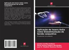Capa do livro de Aplicação de lasers AsGa como bioestimulação de tecido conjuntivo 