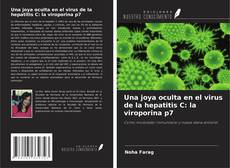 Buchcover von Una joya oculta en el virus de la hepatitis C: la viroporina p7