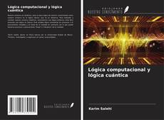 Buchcover von Lógica computacional y lógica cuántica
