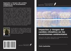 Buchcover von Impactos y riesgos del cambio climático en los ecosistemas ambientales