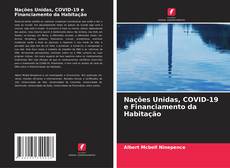 Borítókép a  Nações Unidas, COVID-19 e Financiamento da Habitação - hoz