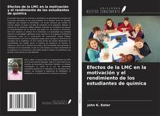 Copertina di Efectos de la LMC en la motivación y el rendimiento de los estudiantes de química