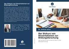 Buchcover von Der Diskurs von Dissertationen zur Bildungsforschung