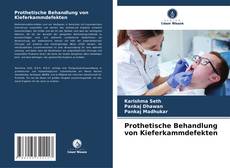 Couverture de Prothetische Behandlung von Kieferkammdefekten