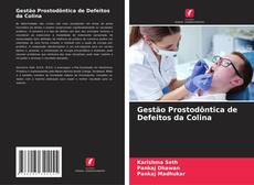 Capa do livro de Gestão Prostodôntica de Defeitos da Colina 