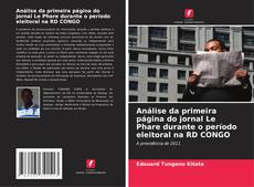 Capa do livro de Análise da primeira página do jornal Le Phare durante o período eleitoral na RD CONGO 