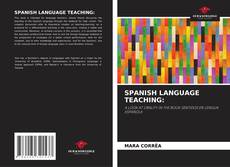 Couverture de SPANISH LANGUAGE TEACHING: