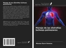 Buchcover von Manejo de las distrofias bullosas pulmonares