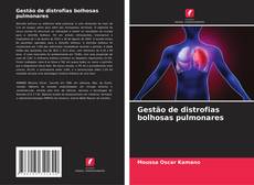 Buchcover von Gestão de distrofias bolhosas pulmonares