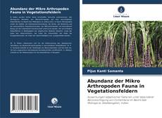 Buchcover von Abundanz der Mikro Arthropoden Fauna in Vegetationsfeldern