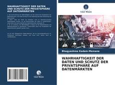 Couverture de WAHRHAFTIGKEIT DER DATEN UND SCHUTZ DER PRIVATSPHÄRE AUF DATENMÄRKTEN