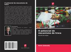 Copertina di O potencial do mecanismo de troca